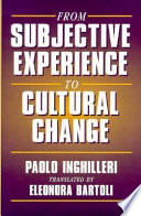 From subjective experience to cultural change /