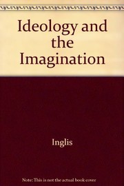 Ideology and the imagination /