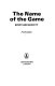The name of the game : sport and society /