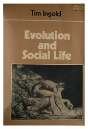 Evolution and social life /