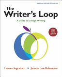 The writer's loop : a guide to college writing /