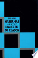 Habermas and the dialectic of reason /