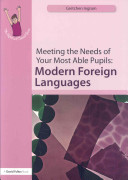 Meeting the needs of your most able pupils : modern foreign languages /