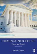 Criminal procedure : theory and practice /