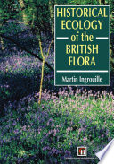 Historical Ecology of the British Flora /