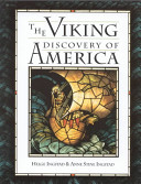 The Viking discovery of America : the excavation of a Norse settlement in L'Anse aux Meadows, Newfoundland /