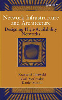 Network infrastructure and architecture : designing high-availability networks /