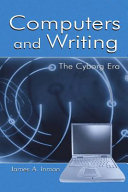 Computers and writing : the cyborg era /