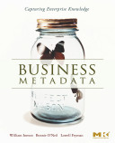 Business metadata : capturing enterprise knowledge /