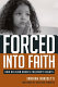 Forced into faith : how religion abuses children's rights /