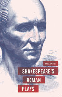 Shakespeare's Roman plays /