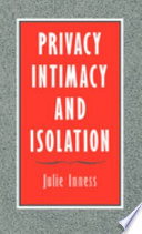 Privacy, intimacy, and isolation /