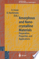 Amorphous and Nanocrystalline Materials : Preparation, Properties, and Applications /