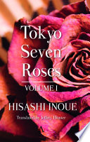 Tokyo seven roses.