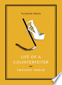 Life of a counterfeiter : and other stories /