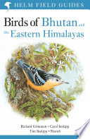 Birds of Bhutan and the Eastern Himalayas /