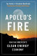 Apollo's fire : igniting America's clean-energy economy /