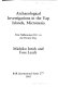 Archaeological investigations in the Yap Islands, Micronesia : first millennium B.C. to the present day /