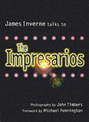 James Inverne talks to the impresarios /