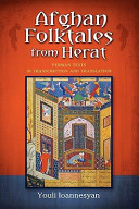 Afghan folktales from Herat : Persian texts in transcription and translation /