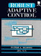 Robust adaptive control /
