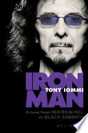 Iron man : my journey through heaven and hell with Black Sabbath /