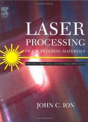 Laser processing of engineering materials : principles, procedure and industrial application /