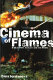 Cinema of flames : Balkan film, culture and the media /