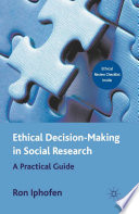 Ethical Decision-Making in Social Research : A Practical Guide /