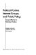 Political parties, interest groups, and public policy : group influence in American politics /
