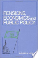 Pensions, economics, and public policy /