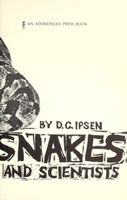 Rattlesnakes and scientists /
