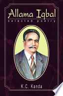 Allama Iqbal, selected poetry : text, translation and transliteration /