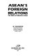 ASEAN's foreign relations : the shift to collective action /