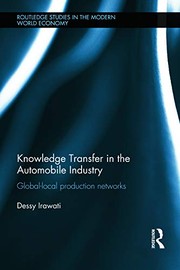 Knowledge transfer in the automobile industry : global-local production networks /