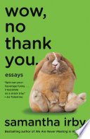 Wow, no thank you : essays /
