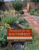 Perennials for the Southwest : plants that flourish in arid gardens /