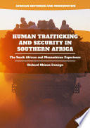 Human trafficking and security in southern Africa : the South African and Mozambican experience /