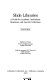 Slide libraries : a guide for academic institutions, museums, and special collections /