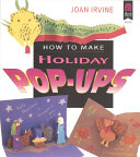 How to make holiday pop-ups /