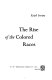 The rise of the colored races.