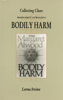 Collecting clues : Margaret Atwood's Bodily harm /