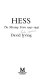 Hess : the missing years 1941-1945 /