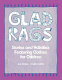 Glad rags : stories and activities featuring clothes for children /