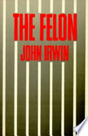 The felon /