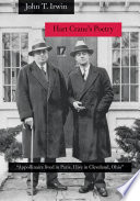 Hart Crane's poetry : "Appollinaire lived in Paris, I live in Cleveland, Ohio" /