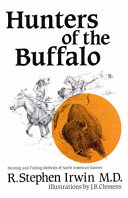 Hunters of the buffalo /