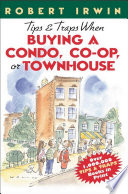 Tips and traps when buying a condo, co-op, or townhouse /