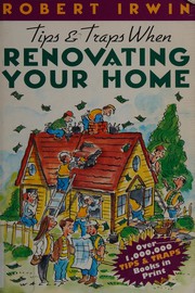 Tips and traps when renovating your home /
