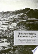 The archaeology of human origins : papers /